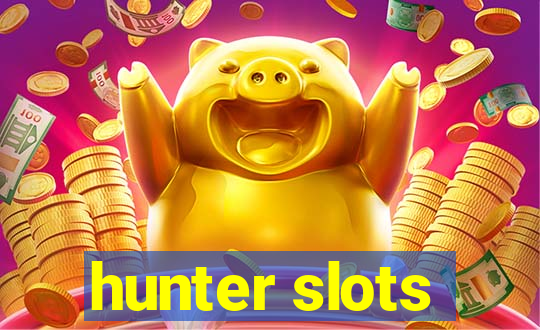 hunter slots